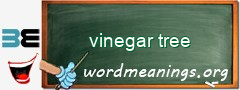 WordMeaning blackboard for vinegar tree